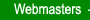 Webmasters Affiliate Programs, Marketing Tools and Information